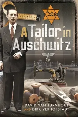 Un sastre en Auschwitz - A Tailor in Auschwitz