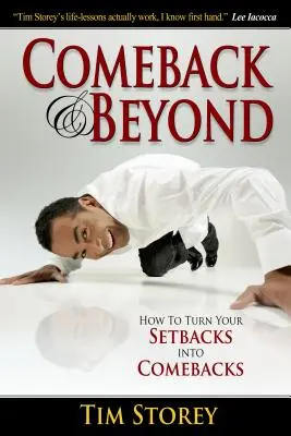 Comeback & Beyond: Cómo convertir tus reveses en remontadas - Comeback & Beyond: How to Turn Your Setbacks Into Comebacks