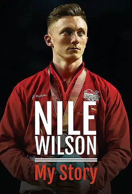 Nile Wilson - Mi historia - Nile Wilson - My Story