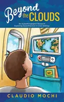 Más allá de las nubes: Una investigación autoetnográfica que explora las buenas prácticas en situaciones de crisis - Beyond the Clouds: An Autoethnographic Research Exploring Good Practice in Crisis Settings