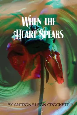 Cuando habla el corazón - When the Heart Speaks