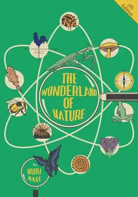 El país de las maravillas de la naturaleza - The Wonderland of Nature