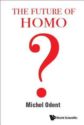 El futuro del homo - The Future of Homo