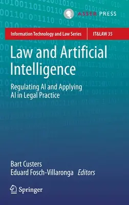 Derecho e Inteligencia Artificial: Regulación de la IA y aplicación de la IA a la práctica jurídica - Law and Artificial Intelligence: Regulating AI and Applying AI in Legal Practice