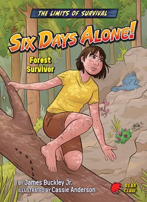 ¡Seis días solo! Superviviente en el bosque - Six Days Alone!: Forest Survivor