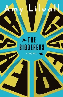 Los Biggerers - The Biggerers