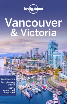 Lonely Planet Vancouver y Victoria 9 - Lonely Planet Vancouver & Victoria 9