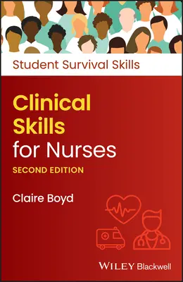 Habilidades clínicas para enfermeras, 2ª edición - Clinical Skills for Nurses, 2nd Edition