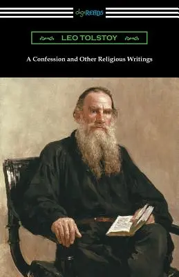 La confesión y otros escritos religiosos - A Confession and Other Religious Writings