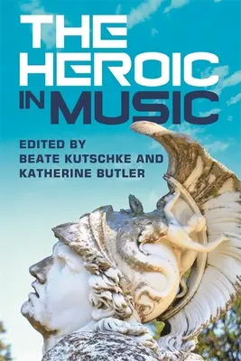 Lo heroico en la música - The Heroic in Music