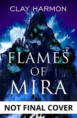 Flames of Mira: Primer libro de la serie Rift Walker - Flames of Mira: Book One of the Rift Walker Series