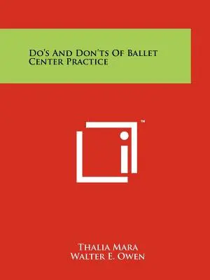 Qué hacer y qué no hacer en la práctica del ballet en el centro - Do's And Don'ts Of Ballet Center Practice