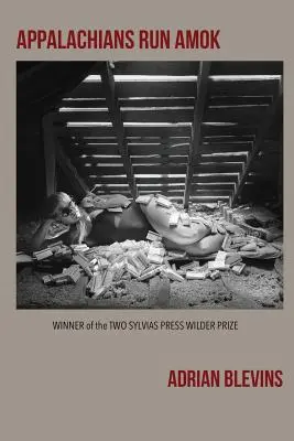 Los Apalaches enloquecidos - Appalachians Run Amok