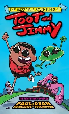 Las increíbles aventuras de Toot y Jimmy (Toot y Jimmy nº 1) - The Incredible Adventures of Toot and Jimmy (Toot and Jimmy #1)
