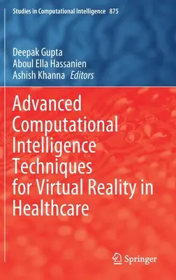 Técnicas avanzadas de inteligencia computacional para la realidad virtual en la atención sanitaria - Advanced Computational Intelligence Techniques for Virtual Reality in Healthcare