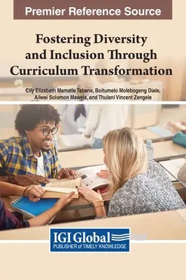 Fomentar la diversidad y la inclusión mediante la transformación curricular - Fostering Diversity and Inclusion Through Curriculum Transformation