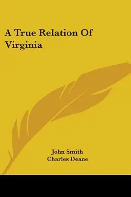 A True Relation Of Virginia