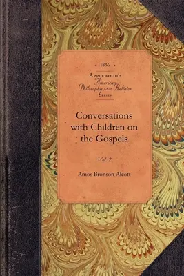 Conversaciones con niños sobre los Evangelios - Conversations with Children on the Gospels