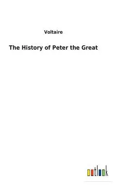 Historia de Pedro el Grande - The History of Peter the Great
