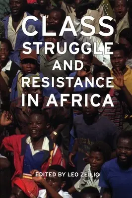 Lucha de clases y resistencia en África - Class Struggle and Resistance in Africa