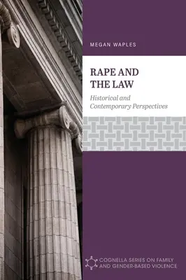 Rape and the Law: Perspectivas históricas y contemporáneas - Rape and the Law: Historical and Contemporary Perspectives