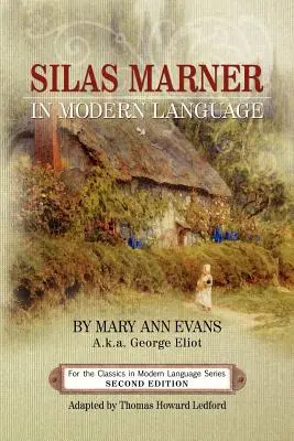 Silas Marner en lenguaje moderno - Silas Marner in Modern Language