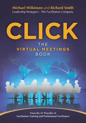 Haga clic: El libro de las reuniones virtuales - Click: The Virtual Meetings Book