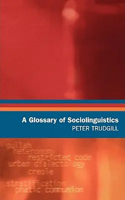 Glosario de sociolingüística - A Glossary of Sociolinguistics