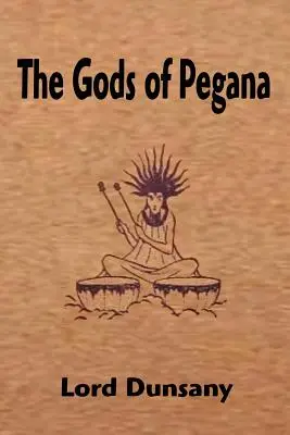 Los dioses de Pegana - The Gods of Pegana