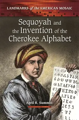 Sequoyah y la invención del alfabeto cheroqui - Sequoyah and the Invention of the Cherokee Alphabet