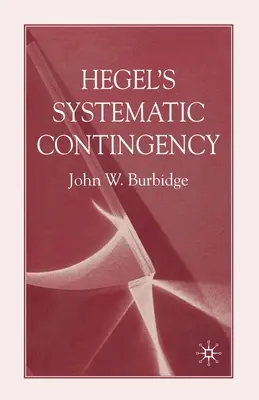 La contingencia sistemática de Hegel - Hegel's Systematic Contingency