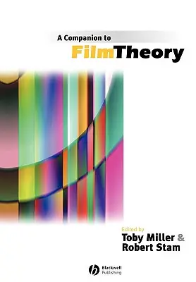 Un compañero para la teoría del cine - A Companion to Film Theory