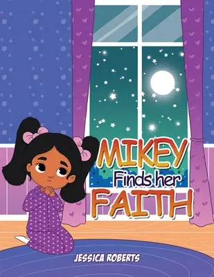 Mikey encuentra su fe - Mikey Finds her Faith