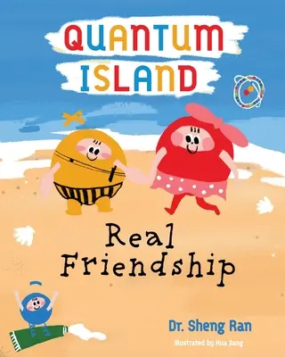 La isla cuántica: Amigos de verdad - Quantum Island: Real Friends