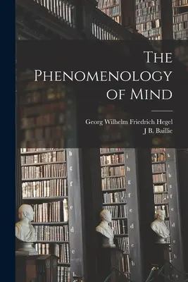 Fenomenología de la mente - The Phenomenology of Mind