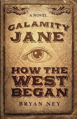 Calamity Jane: Cuando comenzó el Oeste - Calamity Jane: When The West Began