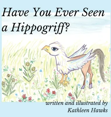 ¿Has visto alguna vez un hipogrifo? - Have You Ever Seen a Hippogriff?