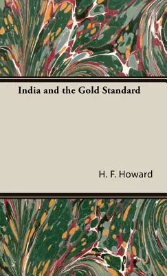 La India y el patrón oro - India and the Gold Standard