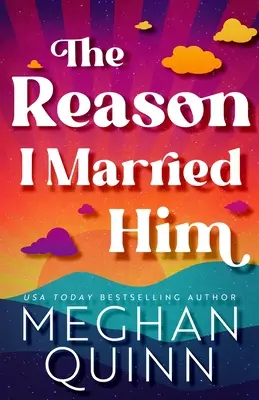 La Razón Por La Que Me Casé Con Él - The Reason I Married Him