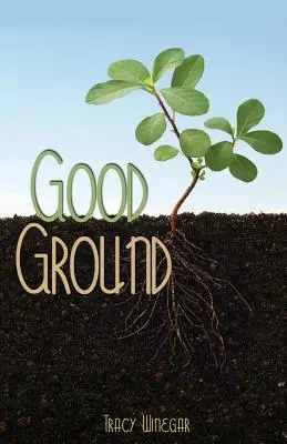 Buena tierra - Good Ground