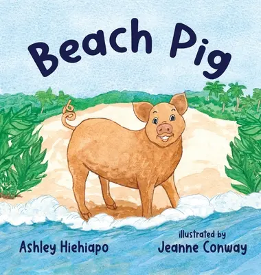 Cerdo de playa - Beach Pig
