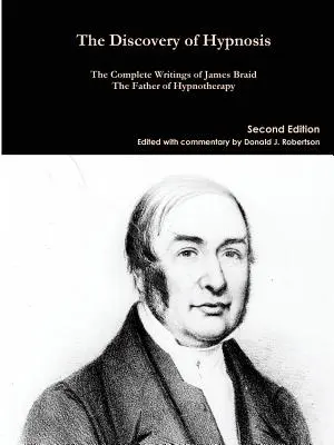 Los escritos completos de James Braid - The Complete Writings of James Braid