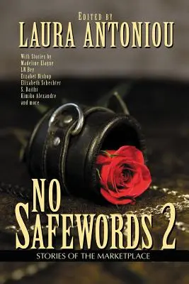 No Safewords 2: Historias del mercado - No Safewords 2: Stories of the Marketplace