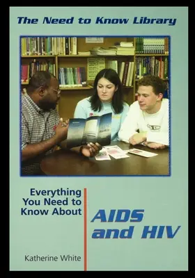 Todo lo que hay que saber sobre el sida y el VIH - Everything You Need to Know about AIDS and HIV