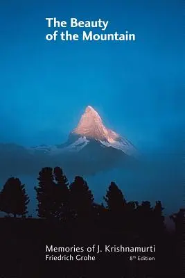 La belleza de la montaña - The Beauty of the Mountain