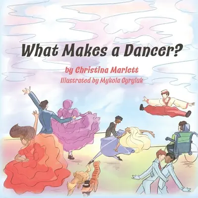 ¿Qué hace a un bailarín? - What Makes a Dancer?