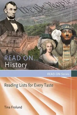 Siga leyendo... Historia: Listas de lectura para todos los gustos - Read On...History: Reading Lists for Every Taste