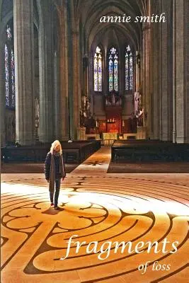 fragmentos de pérdida - fragments of loss