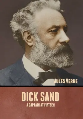 Dick Sand: Un capitán a los quince años - Dick Sand: A Captain at Fifteen