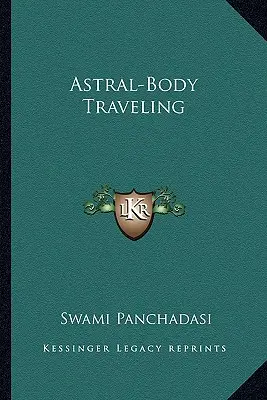 Viaje en Cuerpo Astral - Astral-Body Traveling